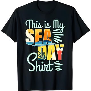 Sea Day - #8 Funny Cruise Shirt