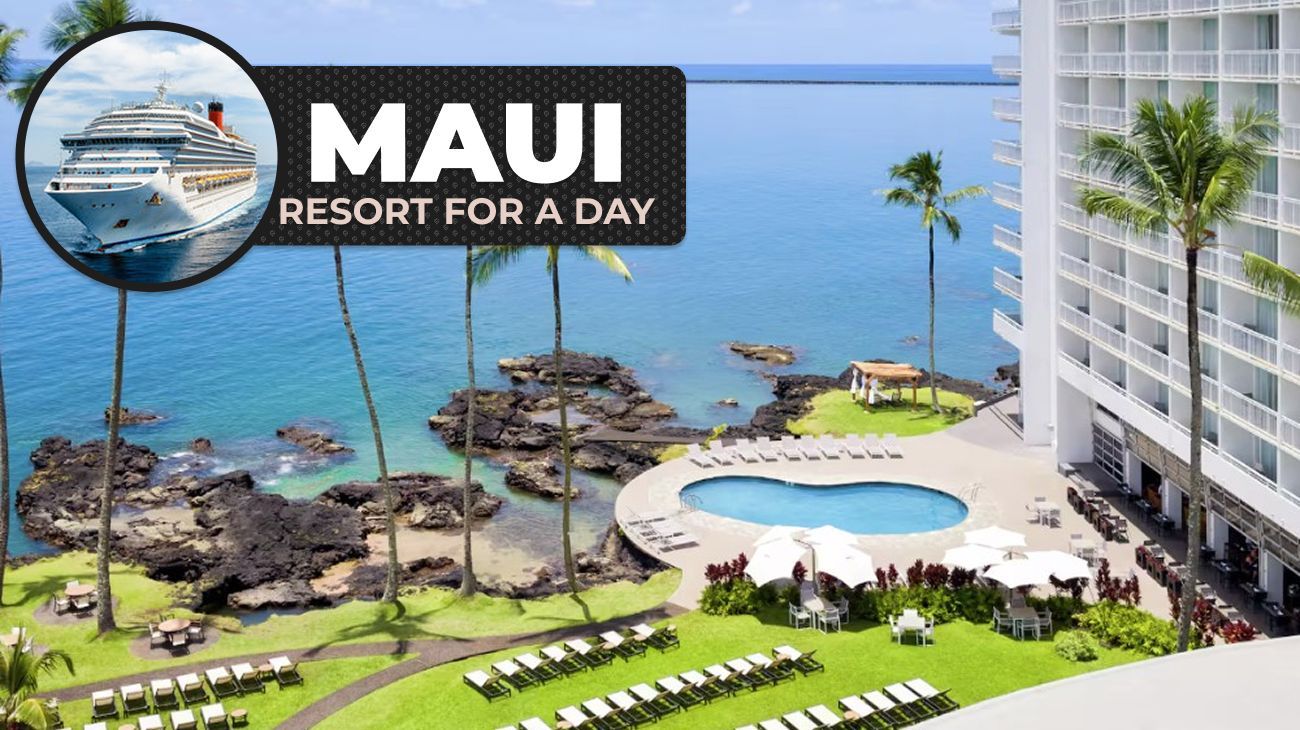 Maui Resort for a Day — 7 Cruise Day Pass Options (2026)
