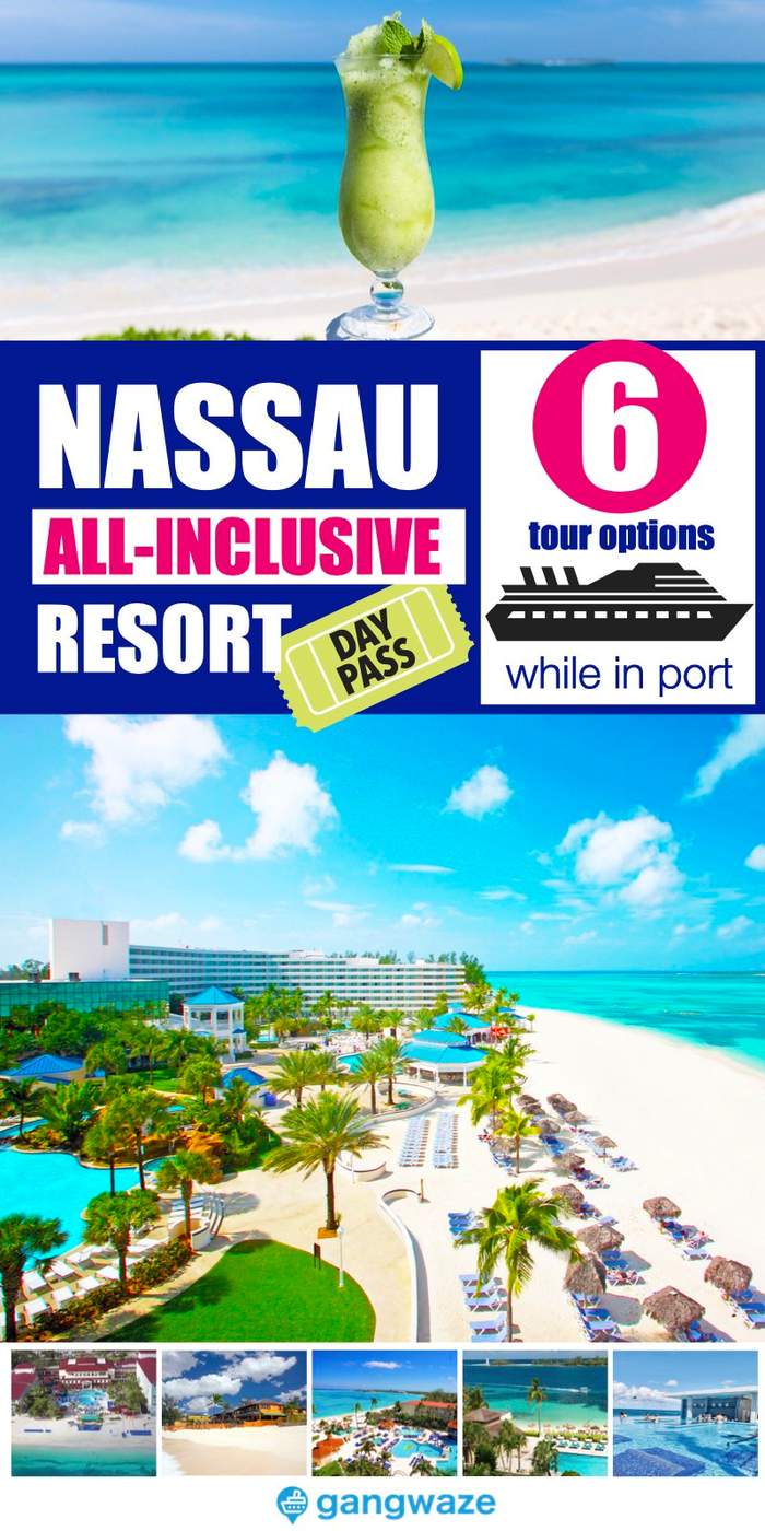 6 Best Nassau All Inclusive Day Pass for Cruise Passengers All Inclusive Resorts Nassau Cruise Port