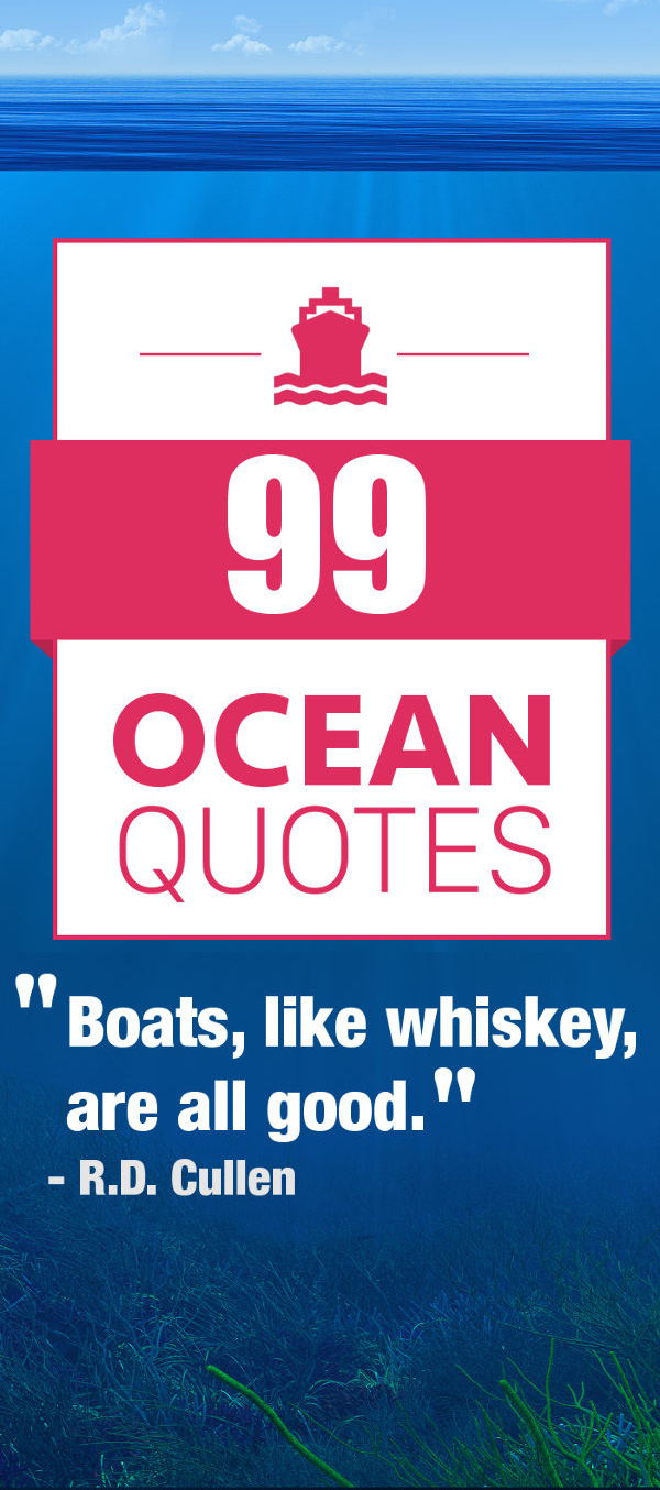 Best Ocean Quotes & Nautical Sayings Best Ocean Quotes & Nautical Sayings