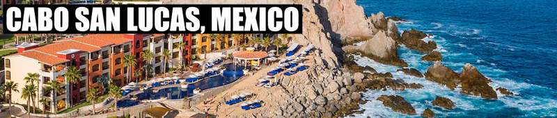 Cabo San Lucas Resort for a Day Pass Options List of Resorts