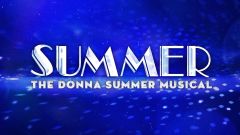 Summer: The Donna Summer Musical